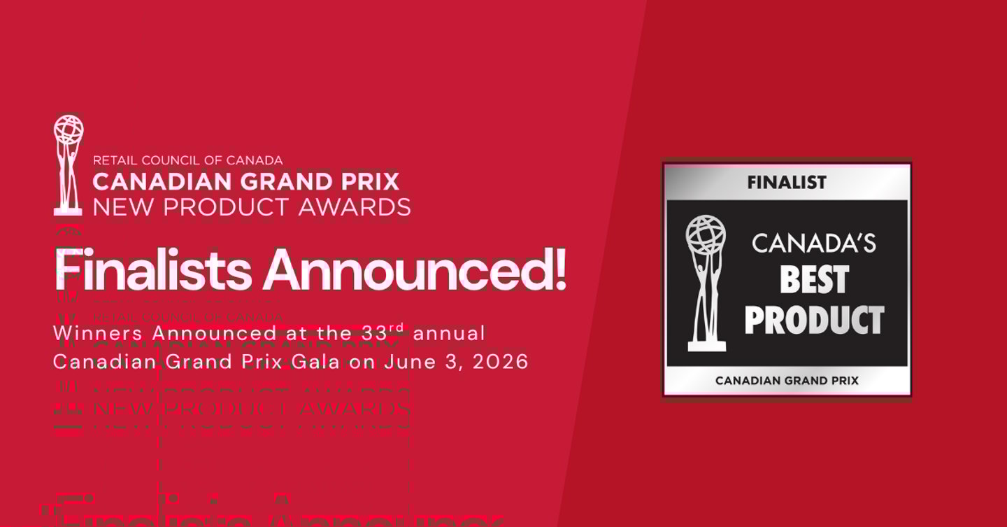 retail council of canada 33rd canadian grand prix new product awards finalists