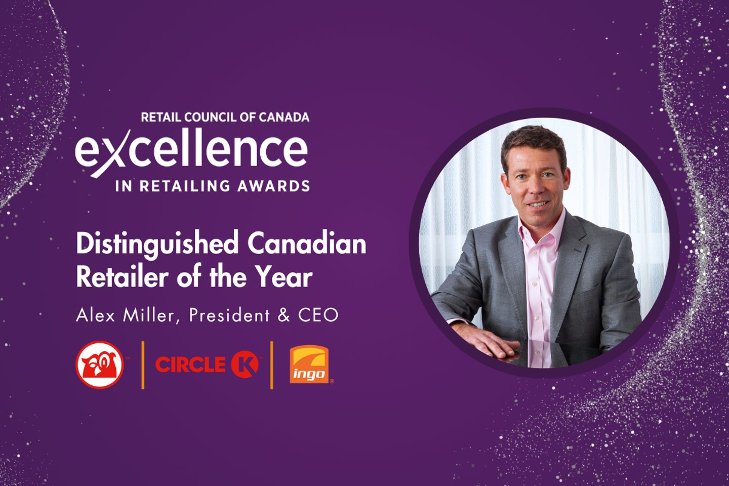  Alex Miller, president and CEO, Alimentation Couche-Tard.