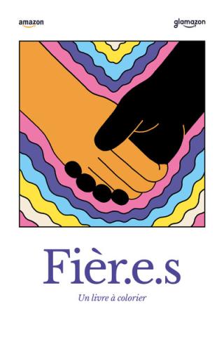 cover-art-for-Fièr.e.s.-an-amazon-canada-colouring-book-highlighting-stories-of-its-LGBTQ2S+-employees-in-Quebec